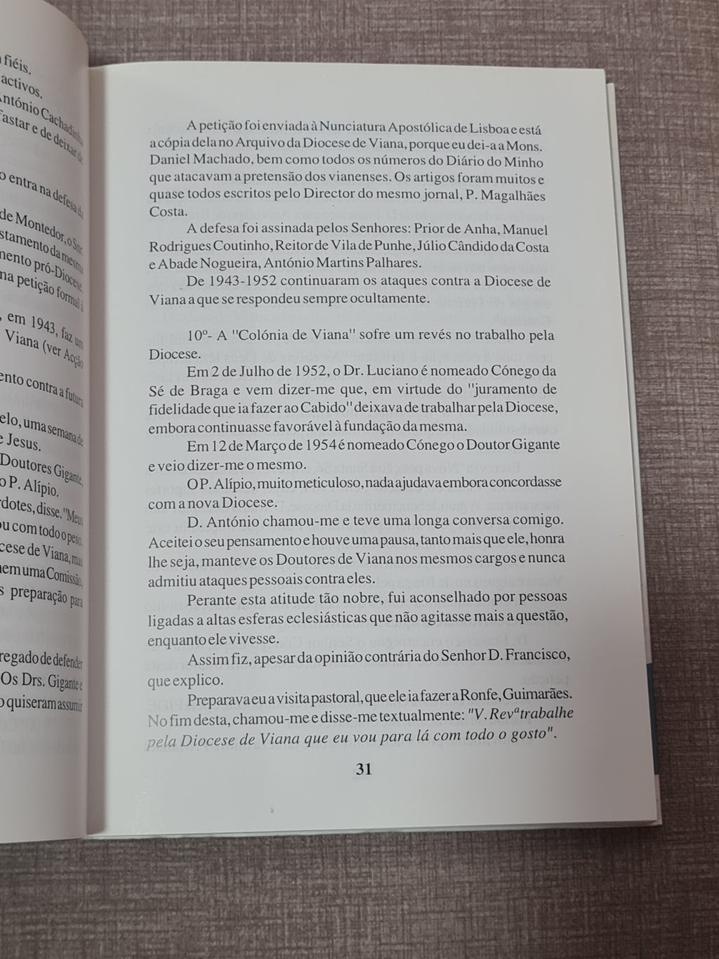 The colony of Viana