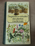Secrets and Virtues of Medicinal Plants