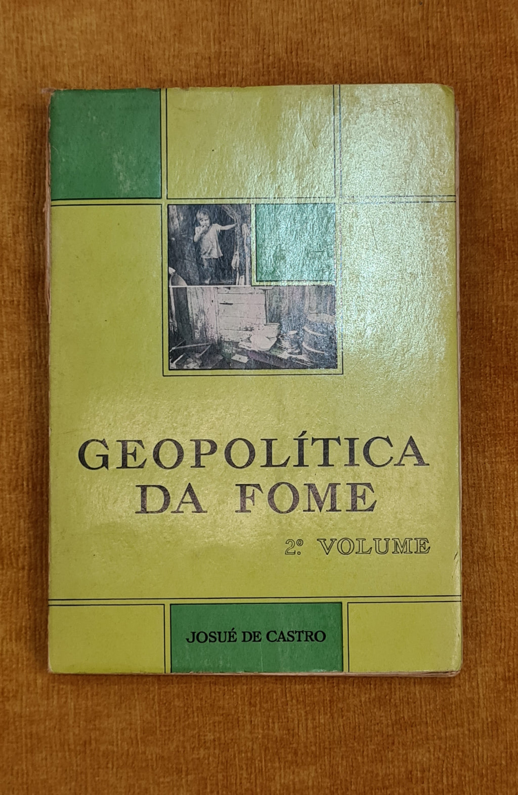 Geopolítica da fome 2º volume