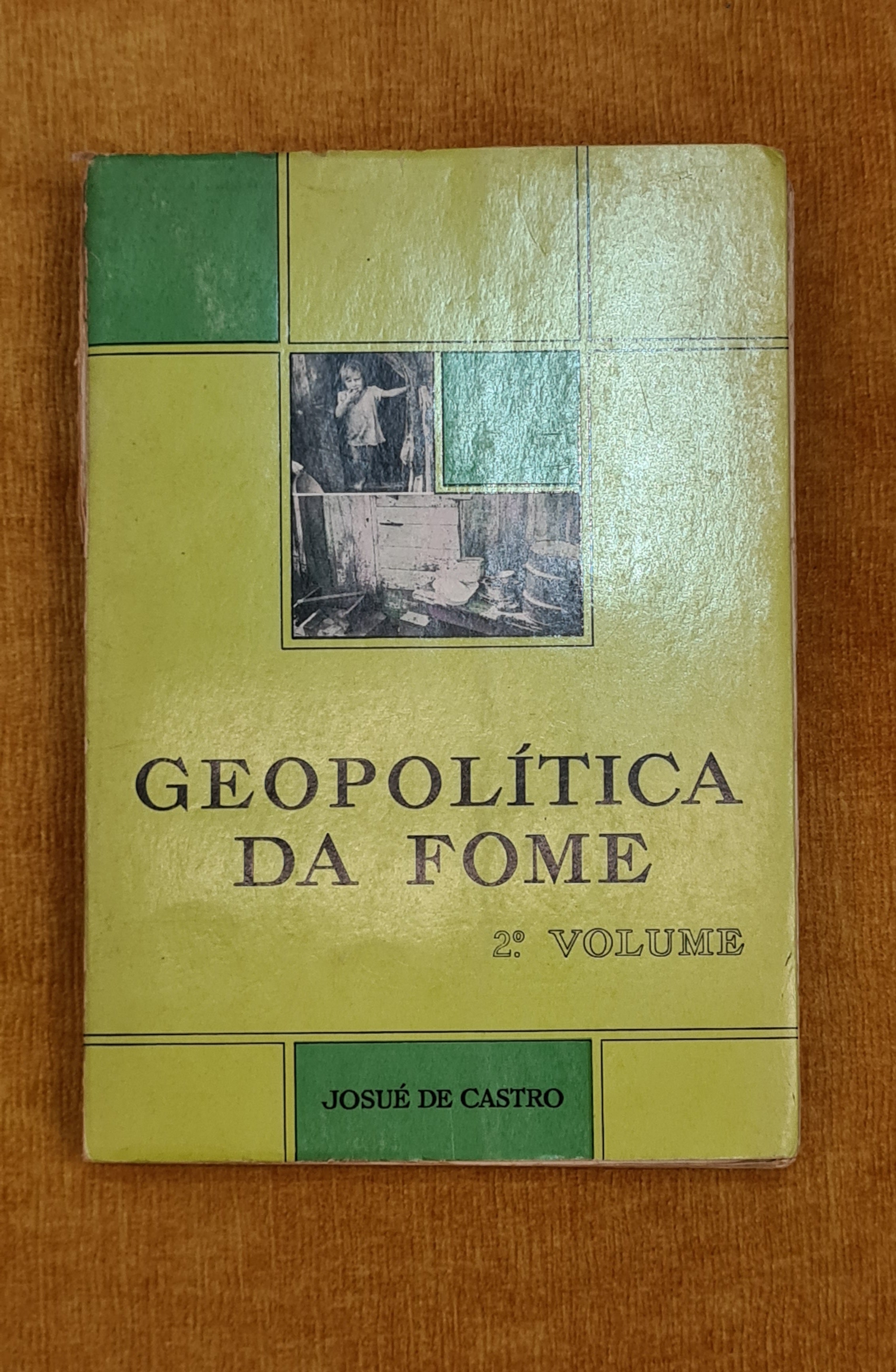 Geopolítica da fome 2º volume