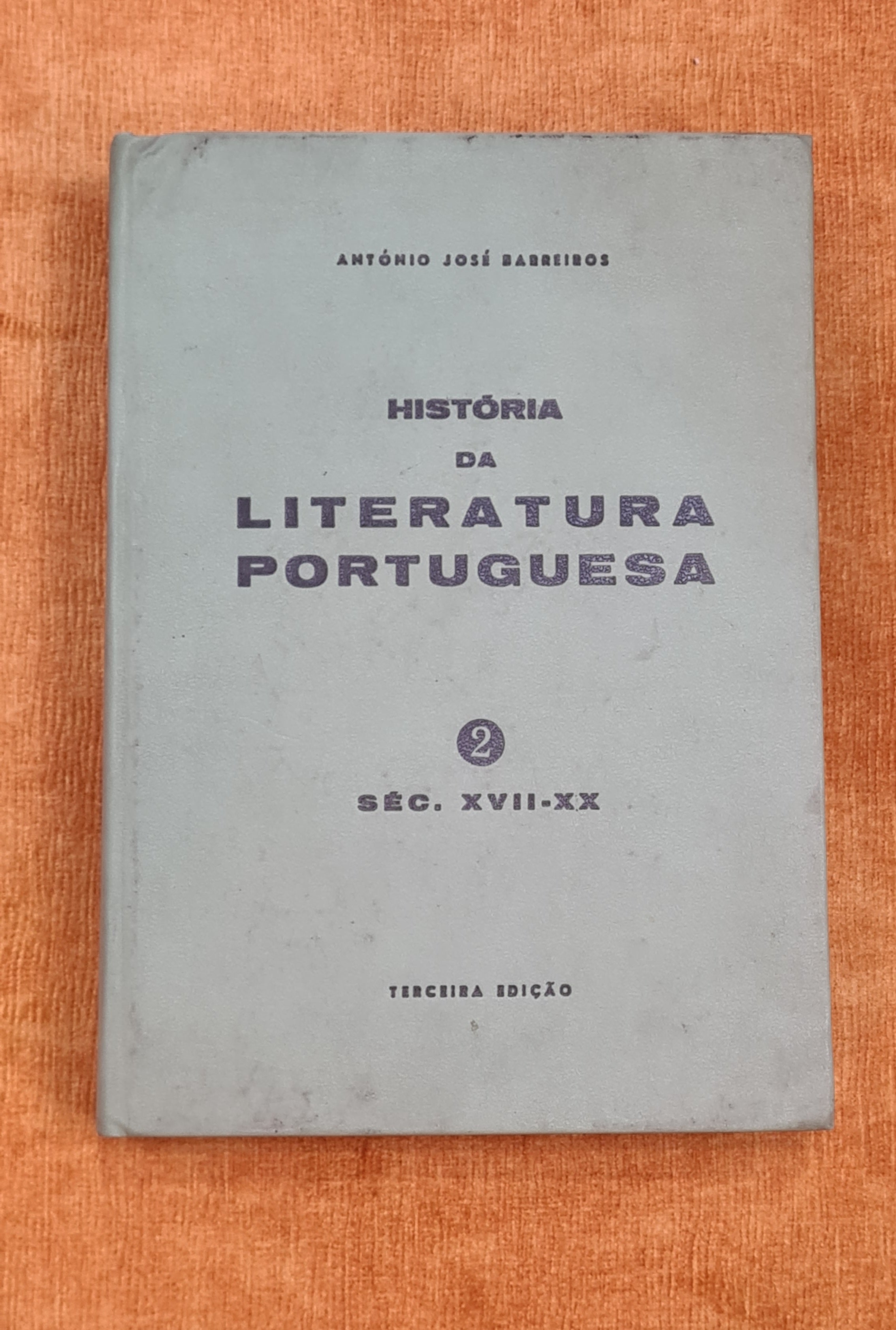 História da literatura Portuguesa - Volume II