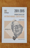 Prémio escolar António Manuel Couto Viana 2011-2015