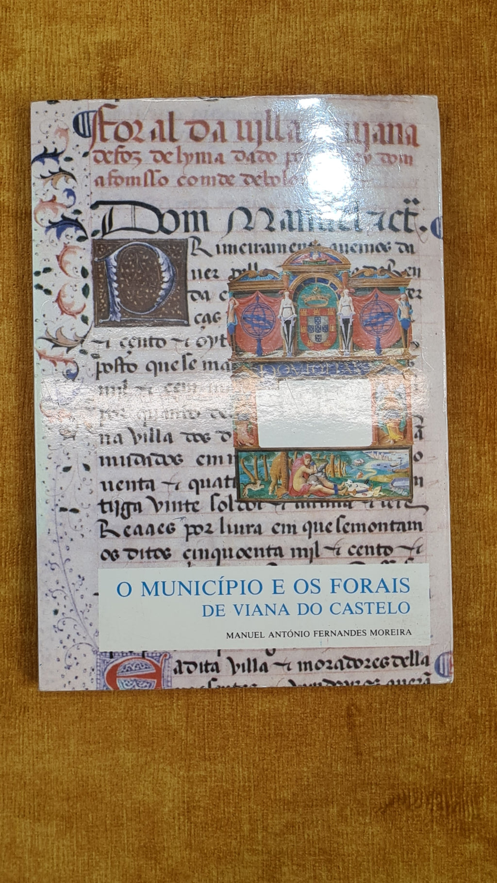 O município e os forais de Viana do Castelo