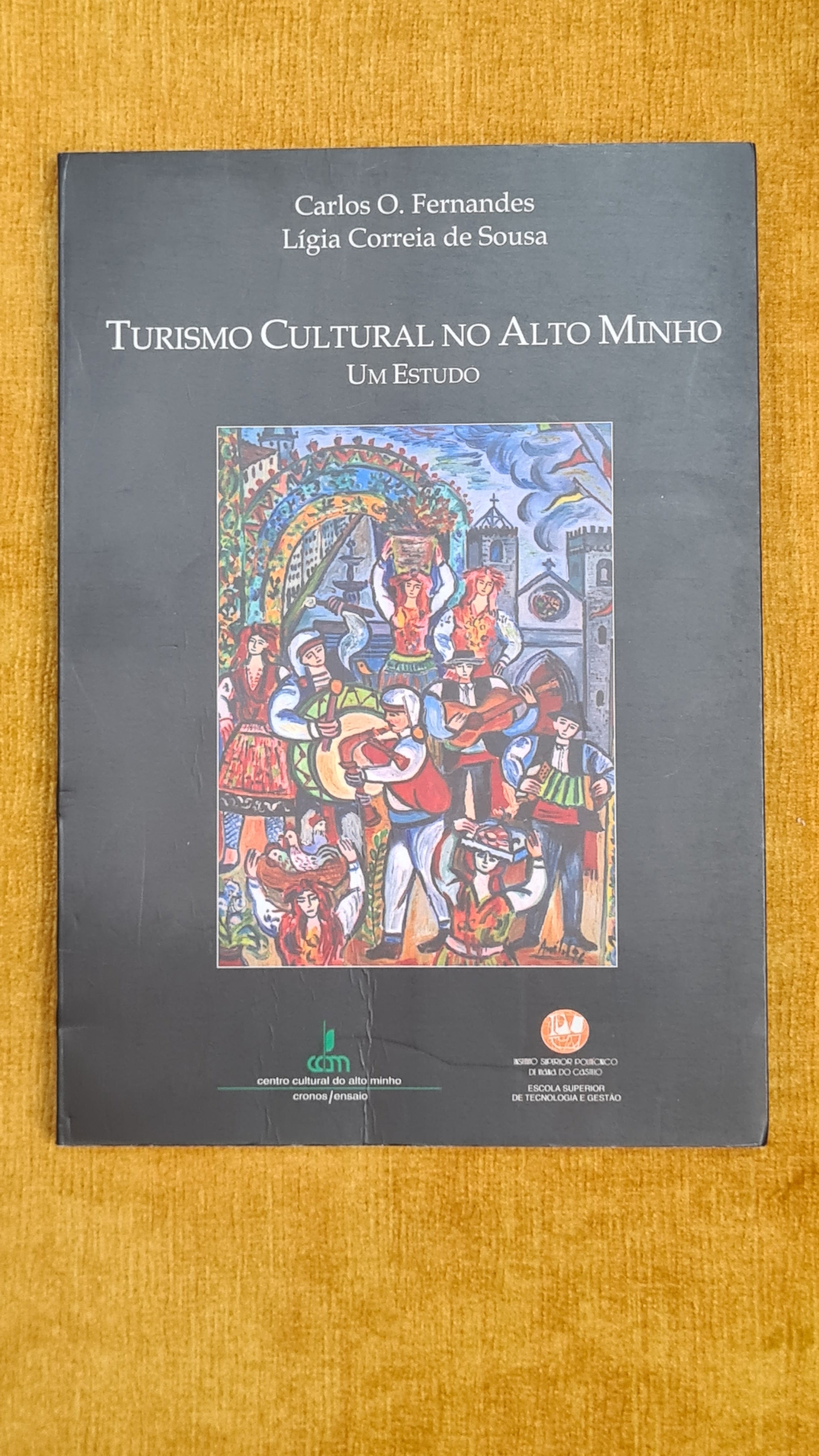 Cultural tourism in Alto Minho - a study