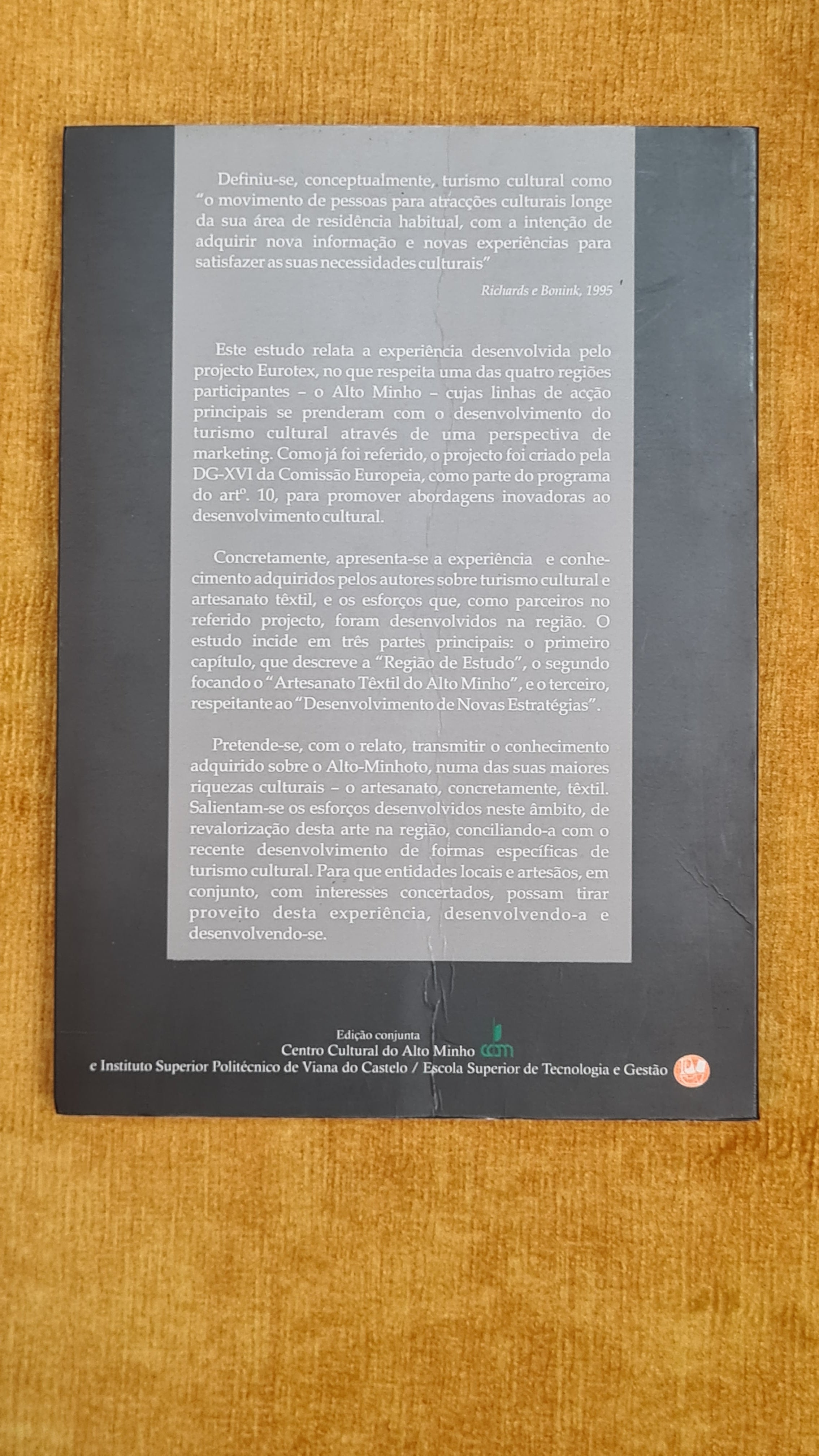 Cultural tourism in Alto Minho - a study