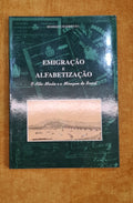 Emigração e alfabetização: o alto-minho e a Miragem do Brasil