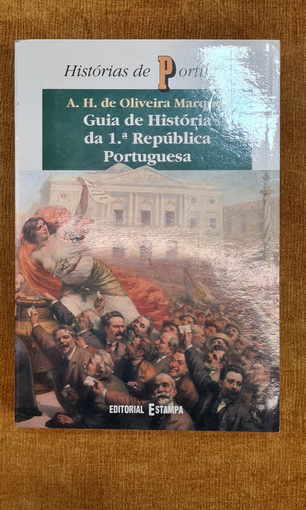 Guia de História da 1ª república portuguesa - Histórias de Portugal 28