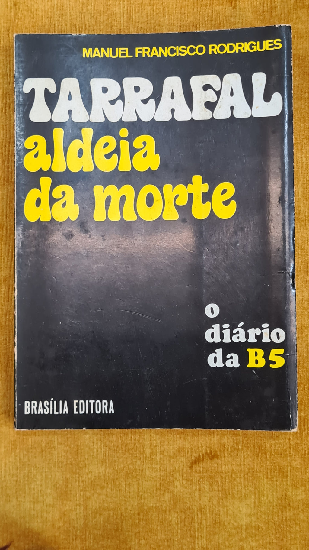 Tarrafal, aldeia da morte