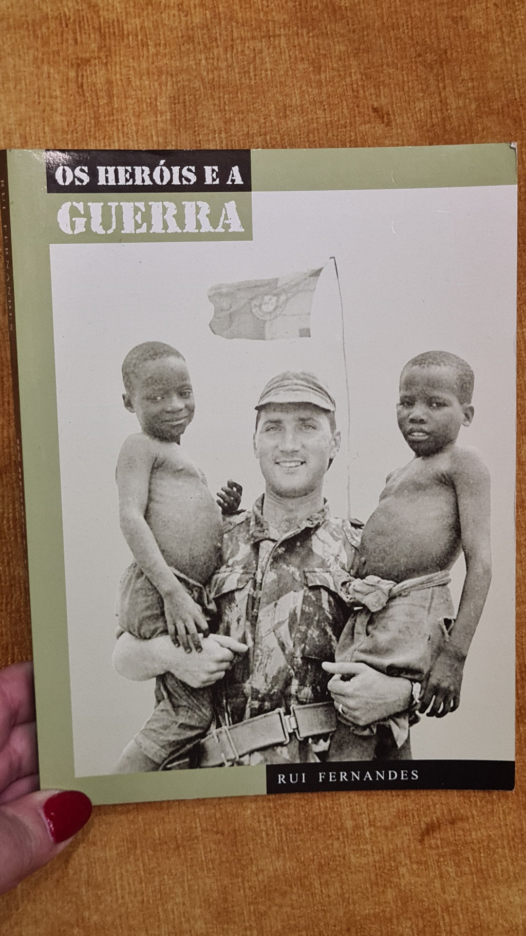 Os heróis e a guerra