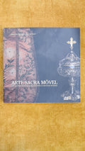 Arte sacra móvel dos Arciprestados de Viana do Castelo e Arcos de Valdevez
