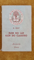 Flower of the Home, Flower of the Cloister - Family Library