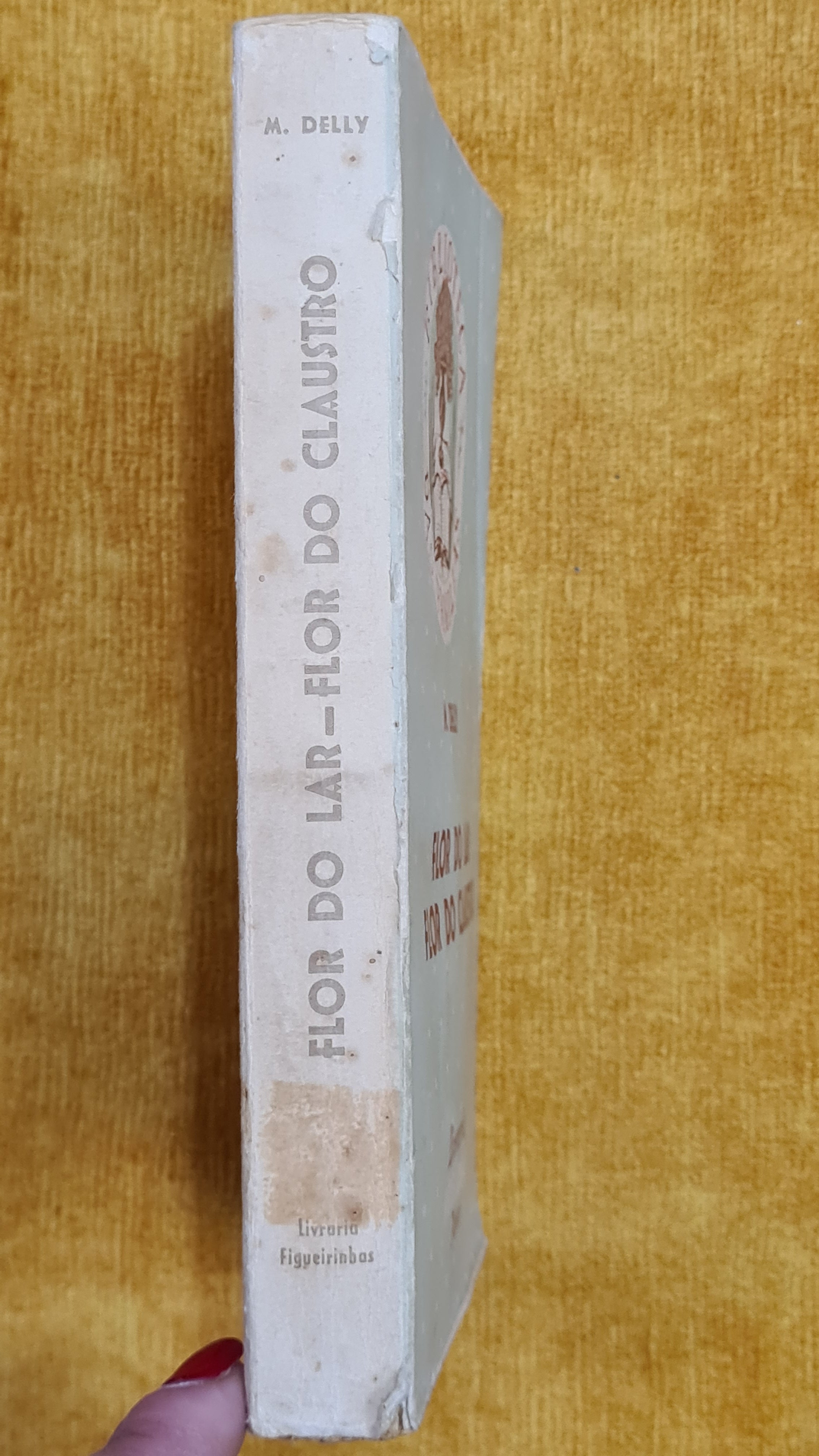 Flor do Lar Flor do claustro - Biblioteca das Famílias