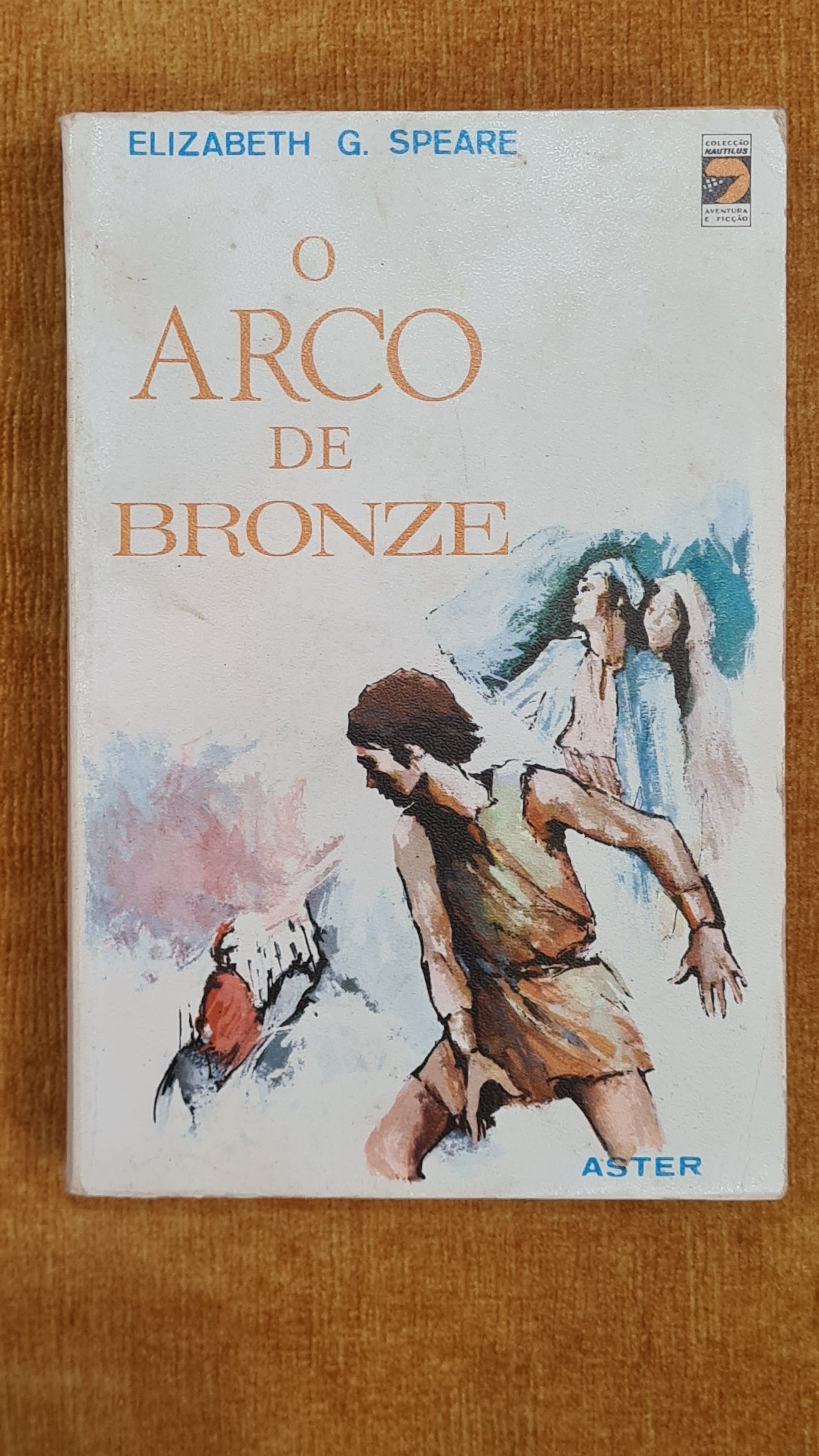 O arco de Bronze - Colecção Nautilus nº 27