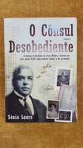 O cônsul Desobediente