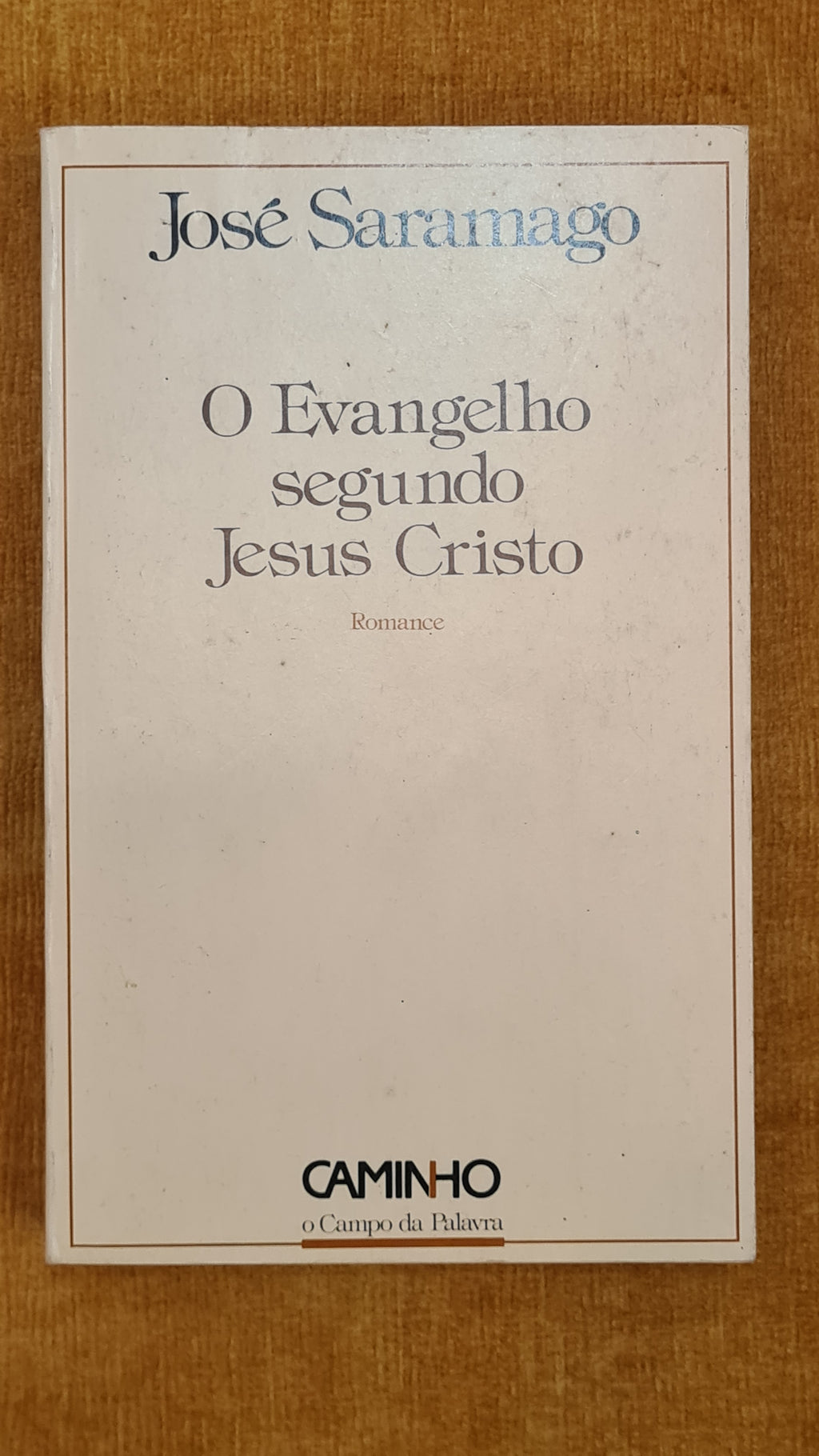 O Evangelho segundo Jesus Cristo