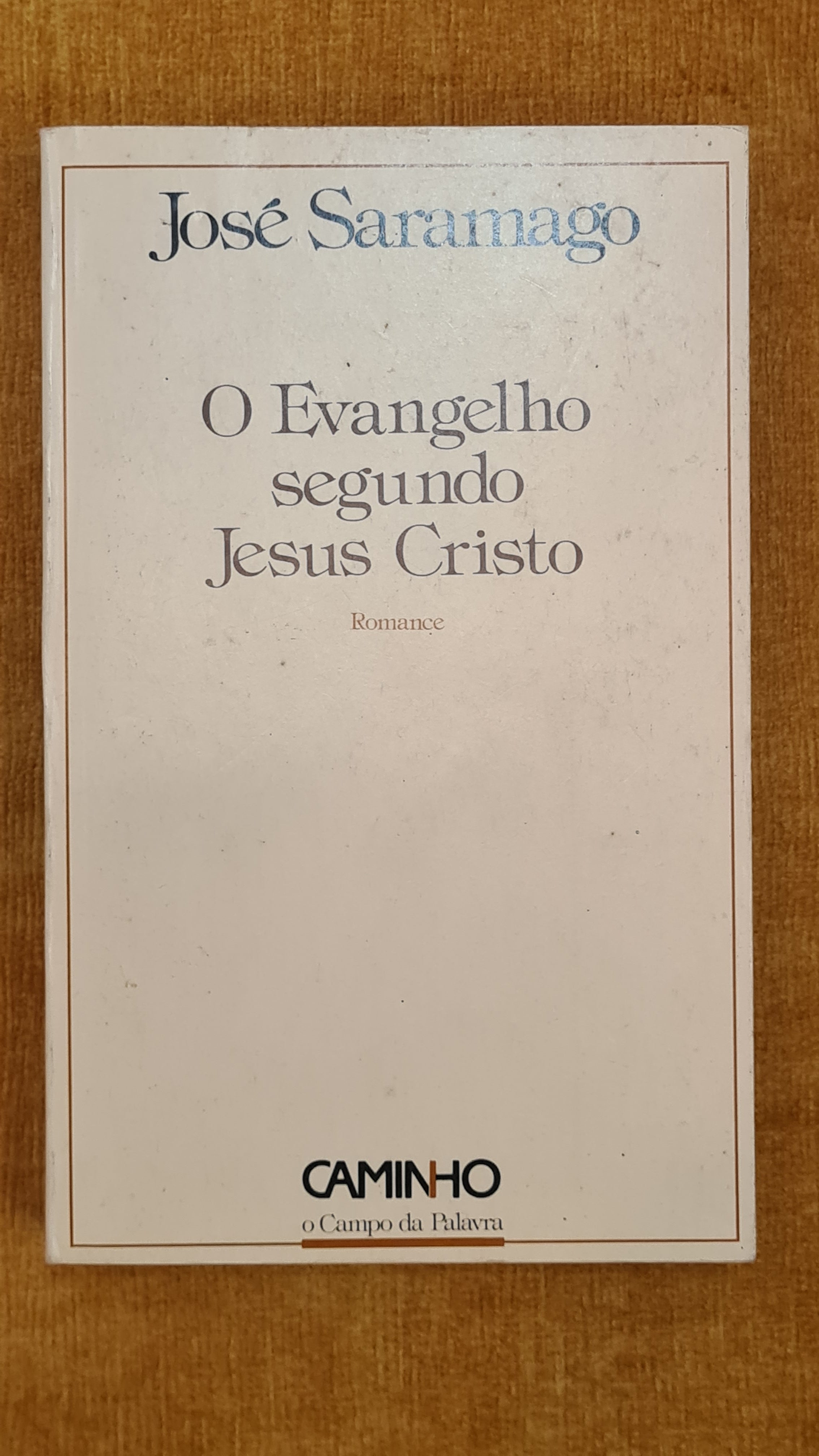 O Evangelho segundo Jesus Cristo