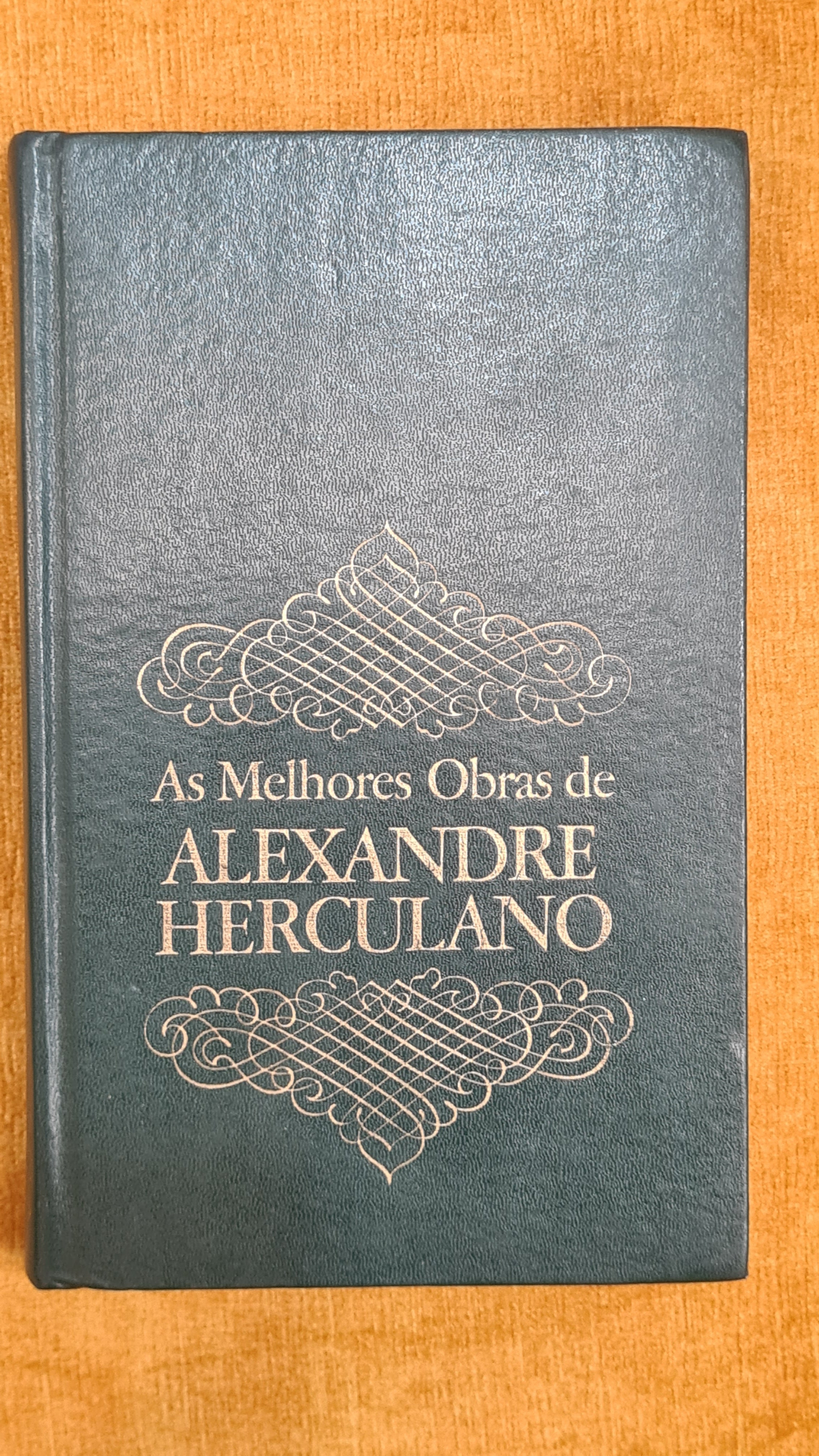 The Best Works of Alexandre Herculano I