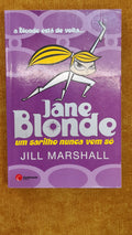Jane Blonde - Trouble Never Comes Alone