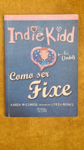 How to be cool - Indie Kidd