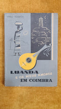 Luanda and my loves in Coimbra