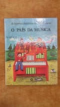 The Land of Music - The Fantastic Stories of Nuno and Xana