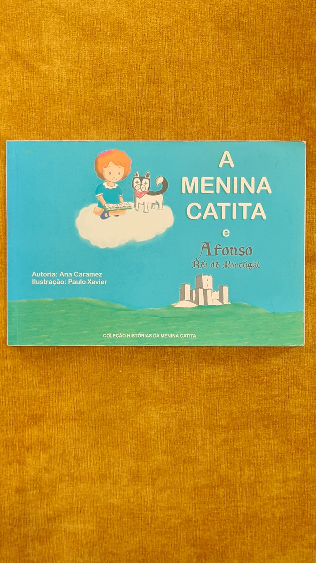 Catita the Girl and Afonso, King of Portugal