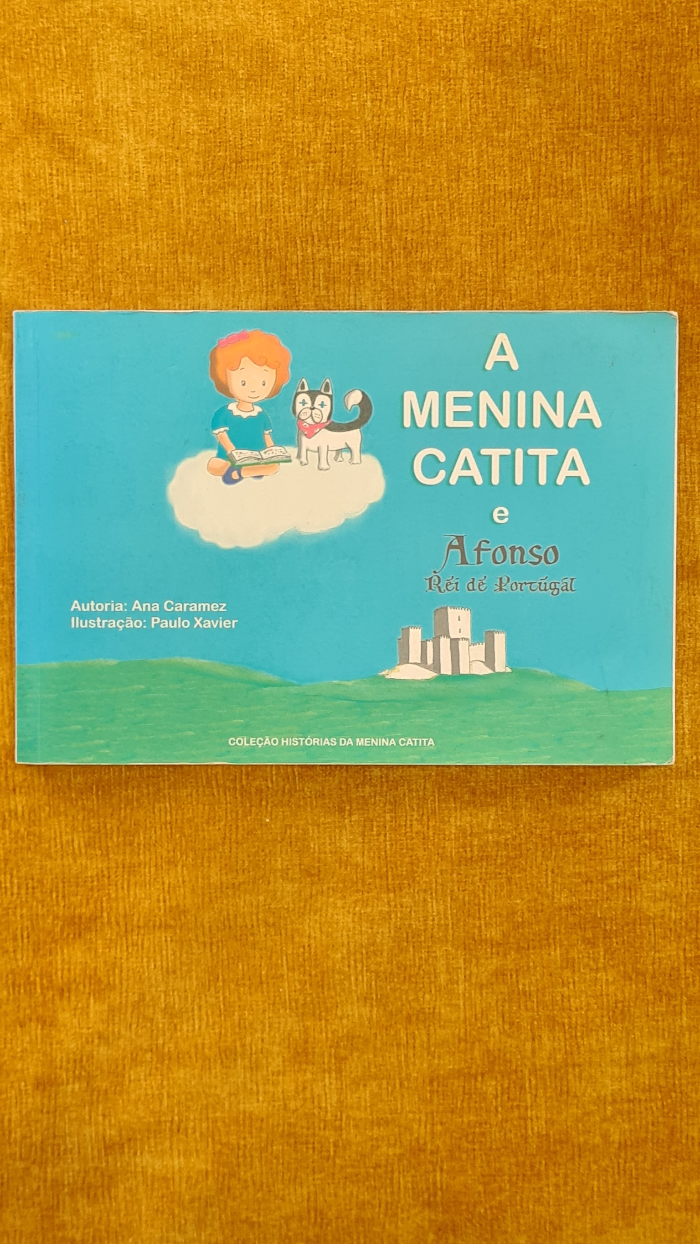 Catita the Girl and Afonso, King of Portugal