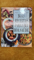 Boas receitas para uma boa saúde