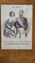 Dom Miguel e a sua época - A verdadeira história da guerra civil