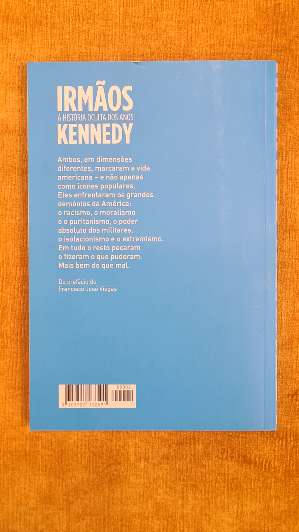 The Kennedy Brothers (The hidden story of the years) - Vol. 2