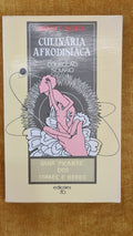 Aphrodisiac Cuisine - Solário Collection 7