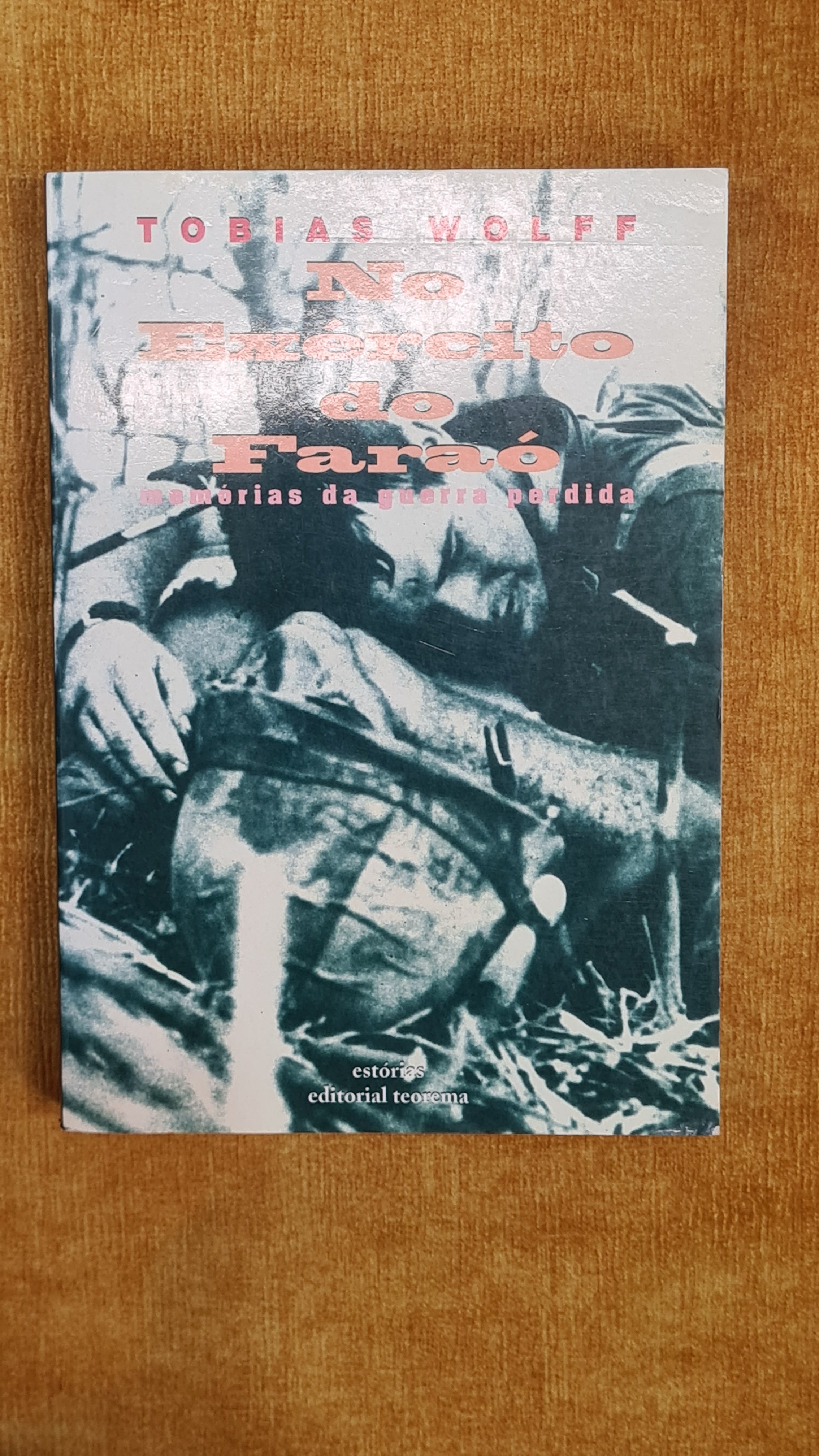 No exército do Faraó: memórias da guerra perdida - Colecção estórias 91