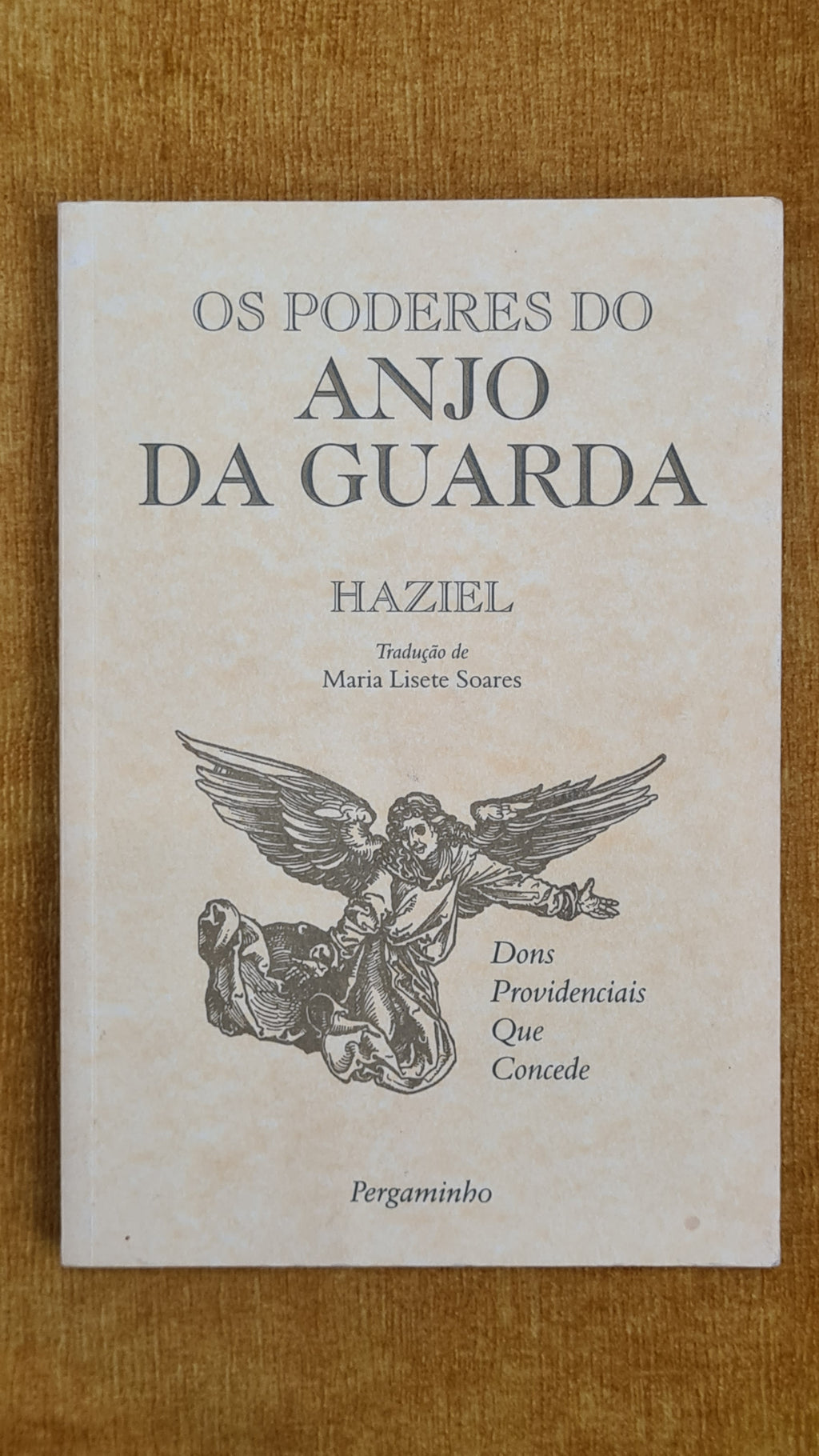 Os poderes do Anjo da guarda