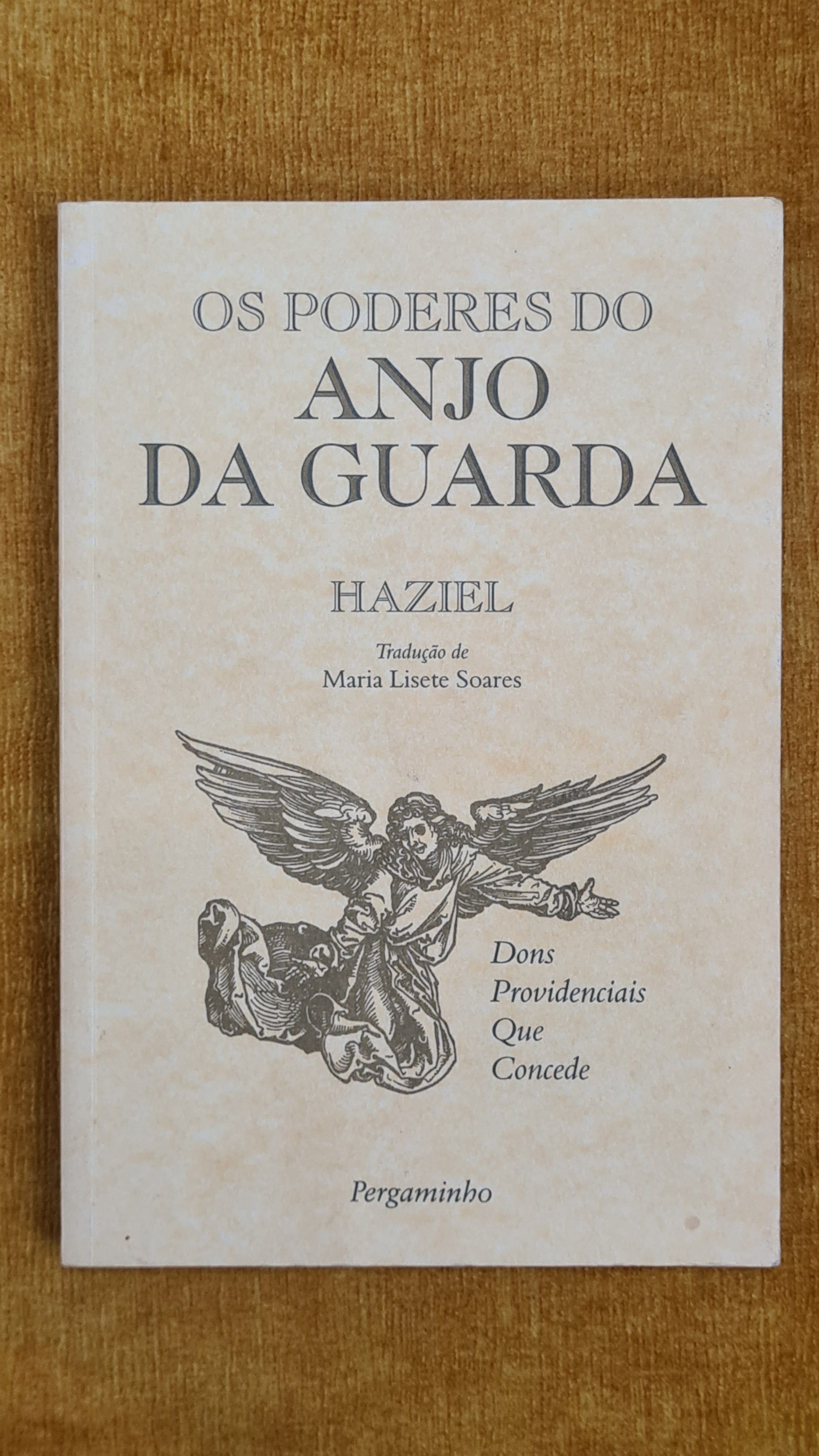 Os poderes do Anjo da guarda