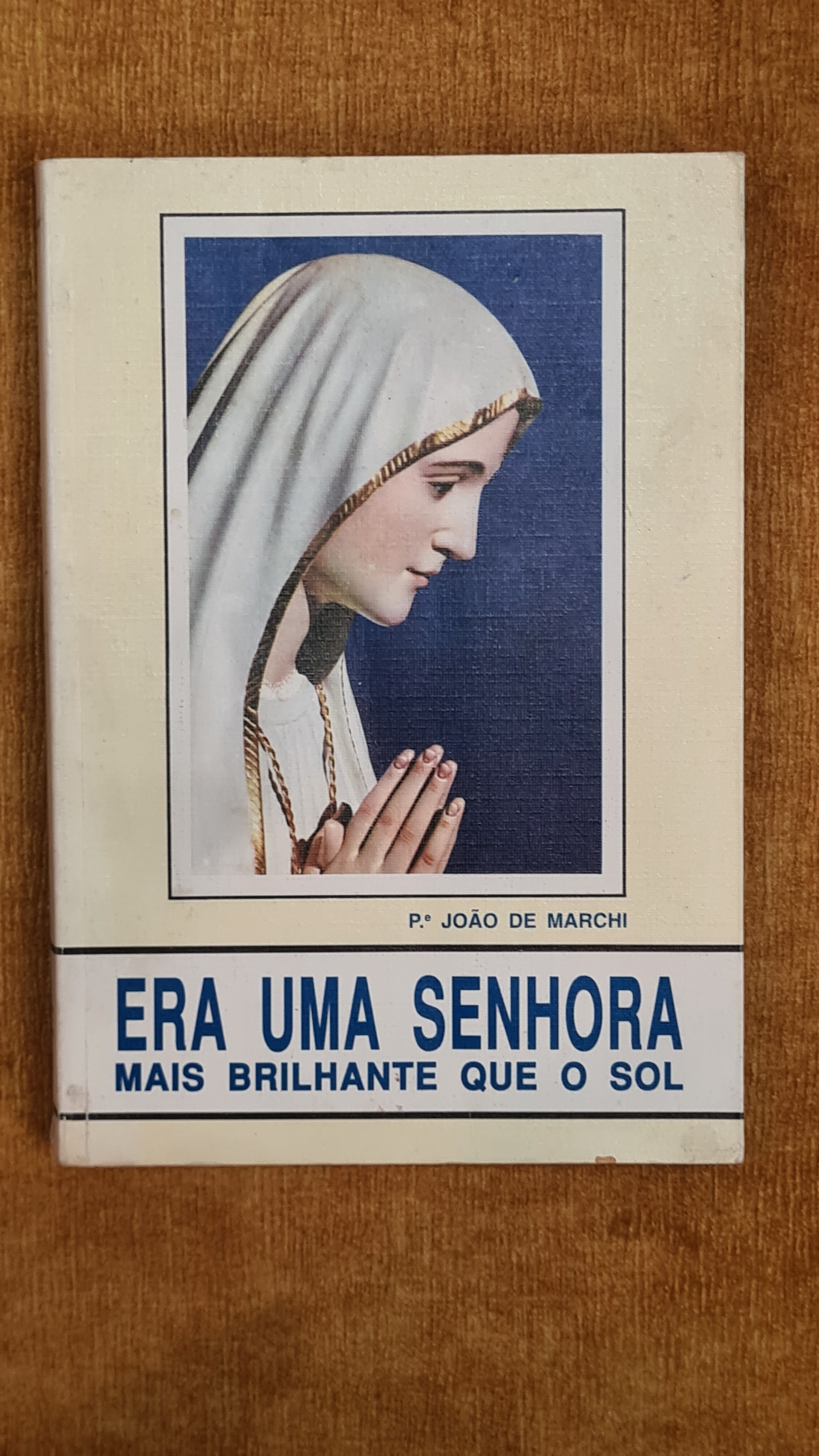 Era uma senhora mais brilhante que o sol