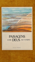 Paisagens com Deus ao fundo
