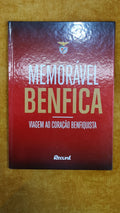 Memorable Benfica - A Journey into the Benfica Heart