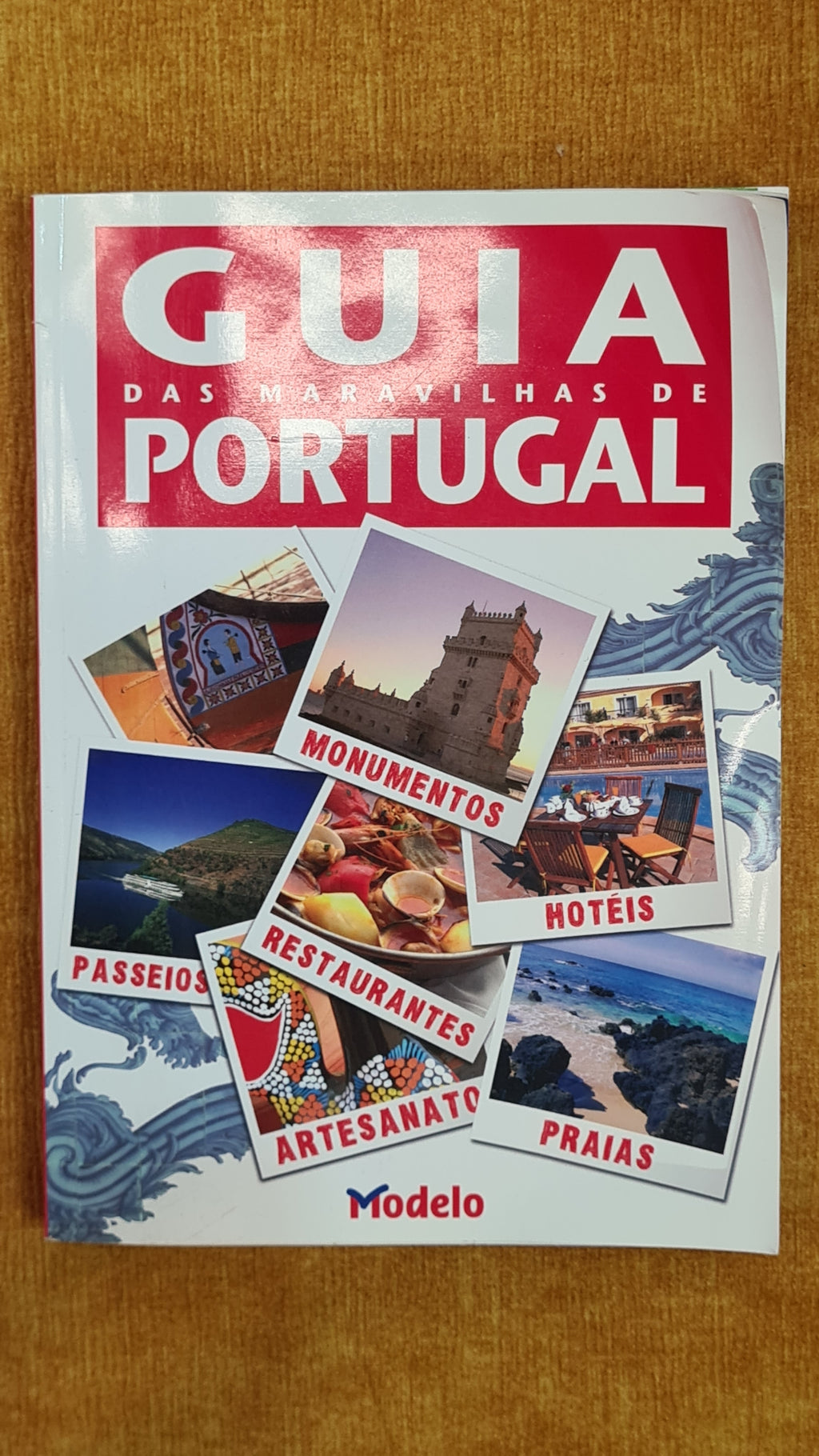Guide to the Wonders of Portugal