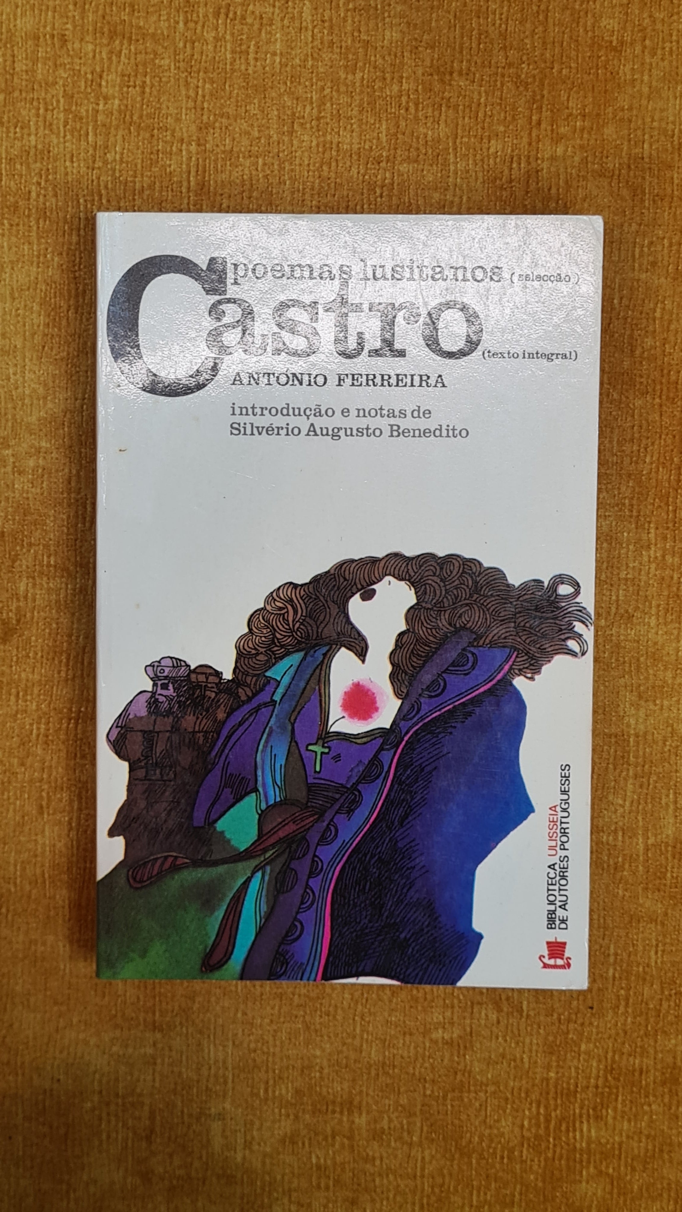 António Ferreira de Castro - Lusitanian Poems