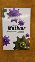 How to motivate: activities for success