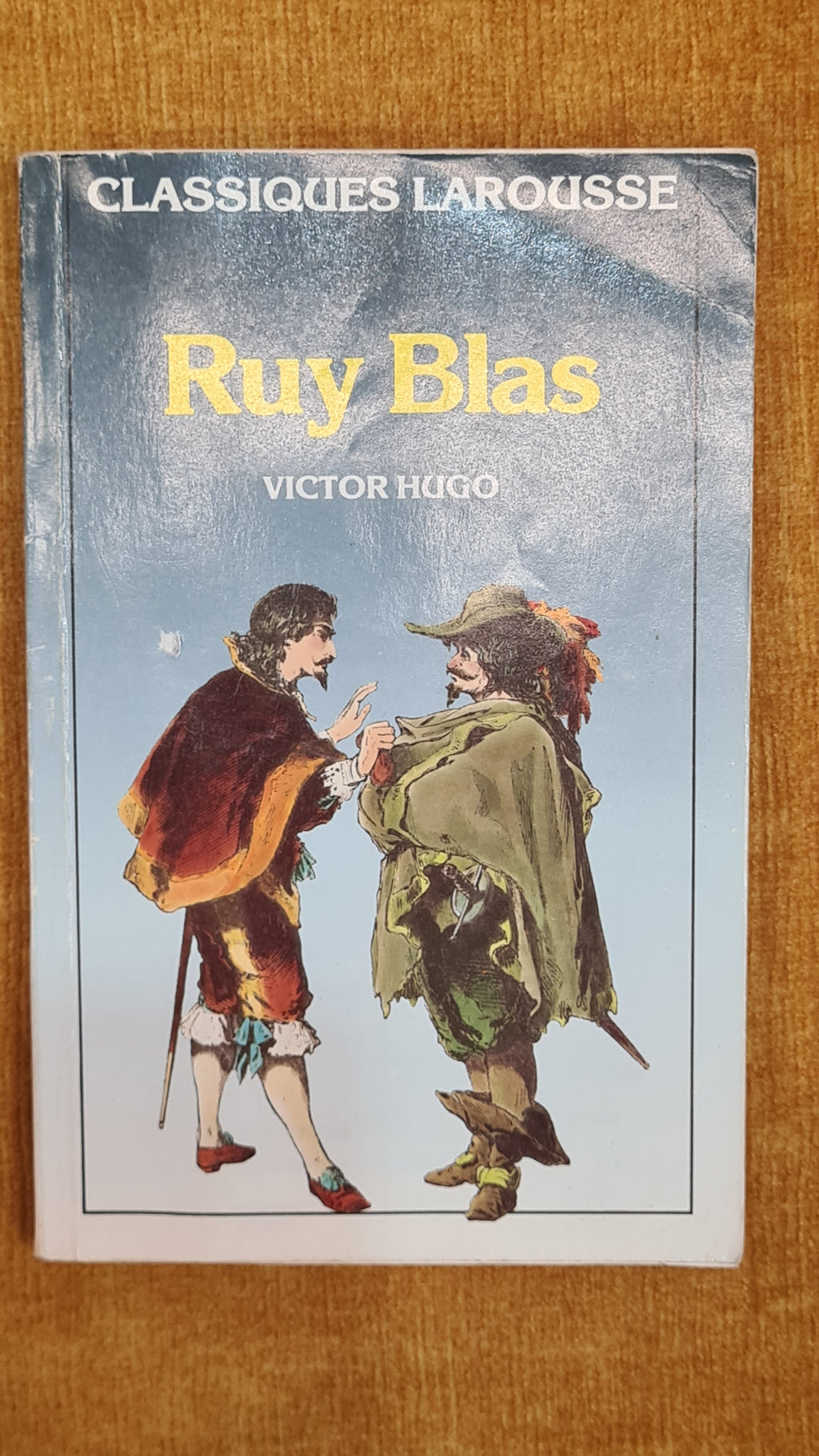 Ruy Blas - Larousse Classics