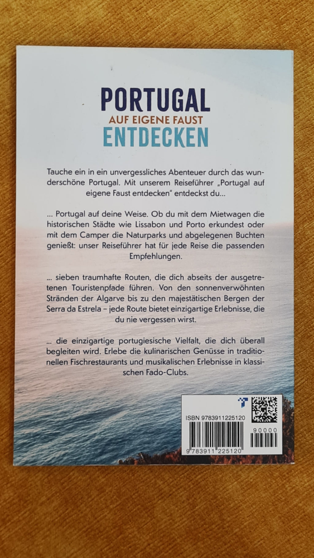 Portugal auf eigene Faust Entdecken
