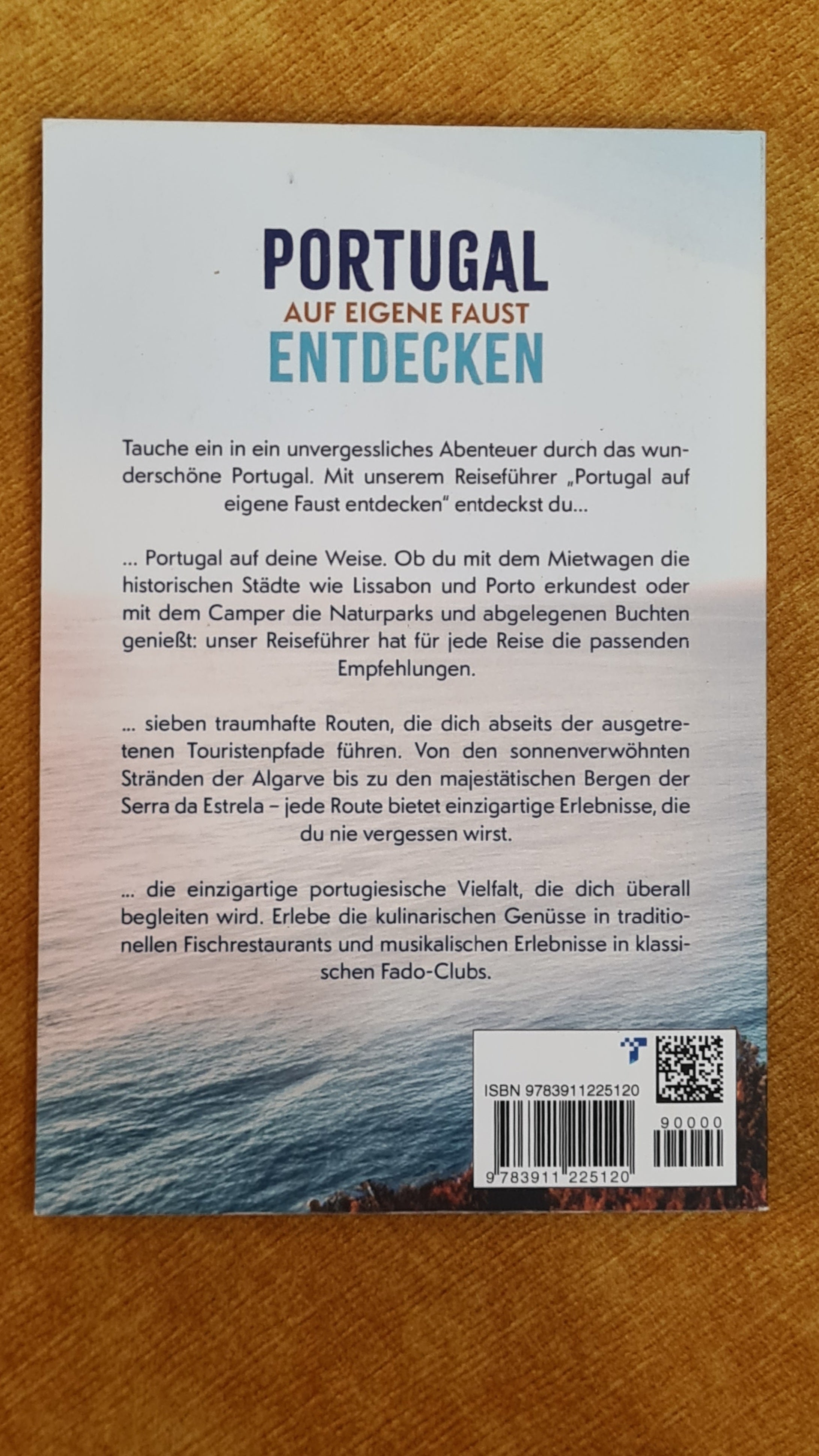 Portugal auf eigene Faust Entdecken