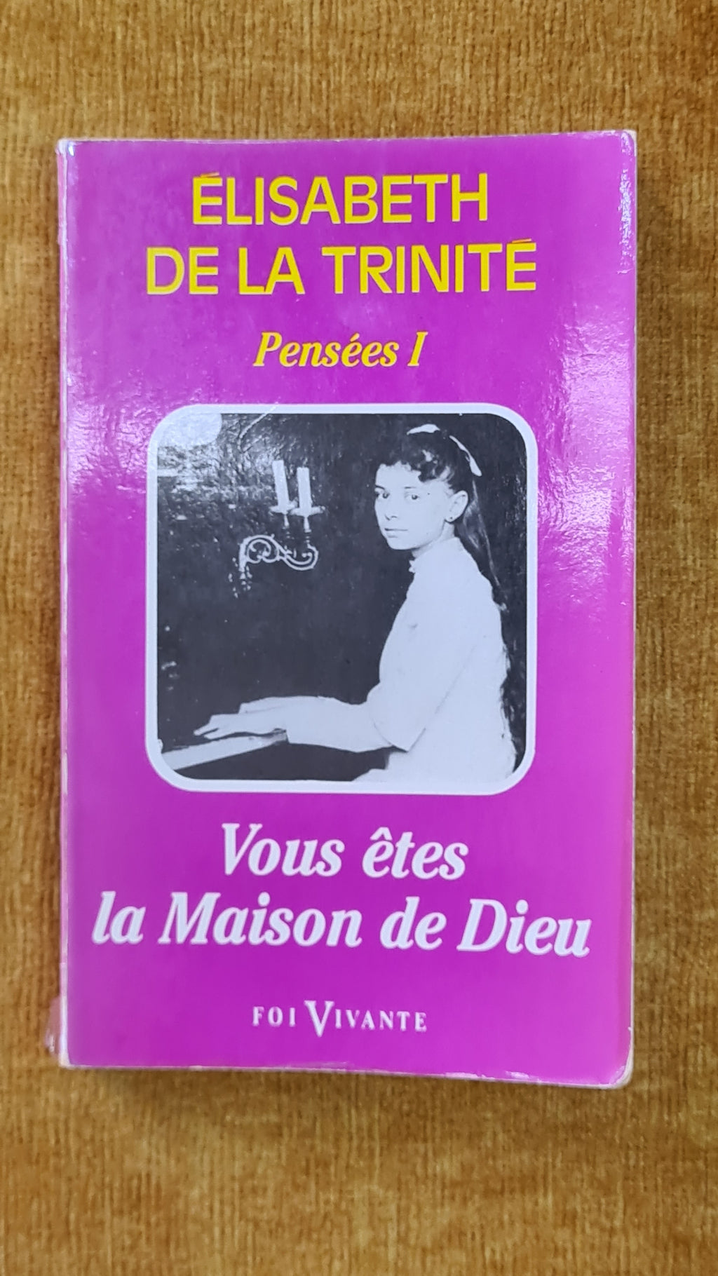 Pensées I - Vous êtes la Maison de Dieu