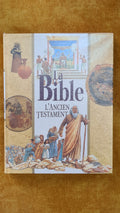 La Bible - L'Ancien Testament