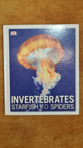 Invertebrates: Starfish to Spiders