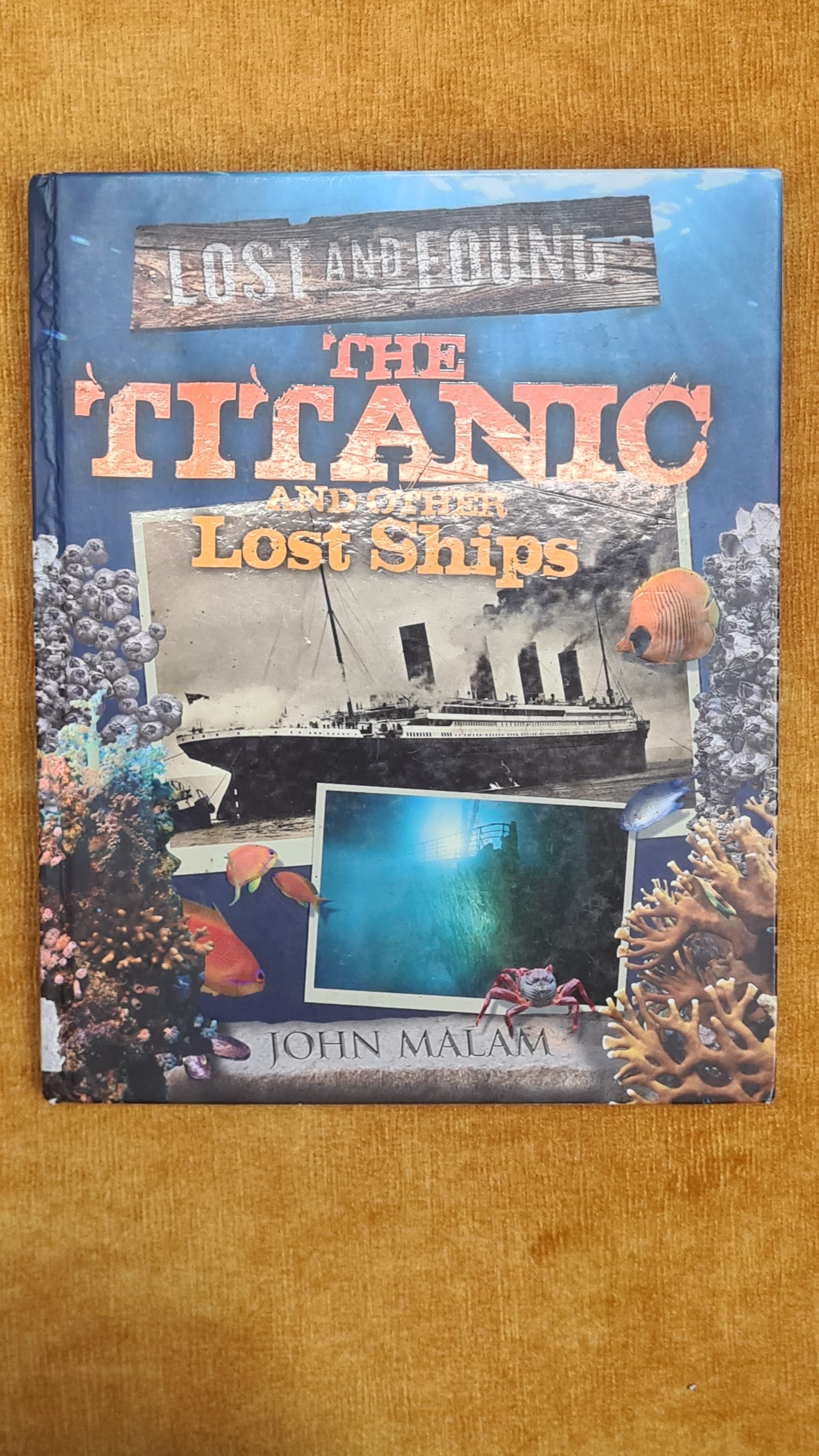The Titanic and other Lost Ships