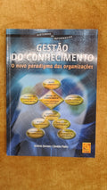 Gestão do Conhecimento - o novo paradigma das organizações