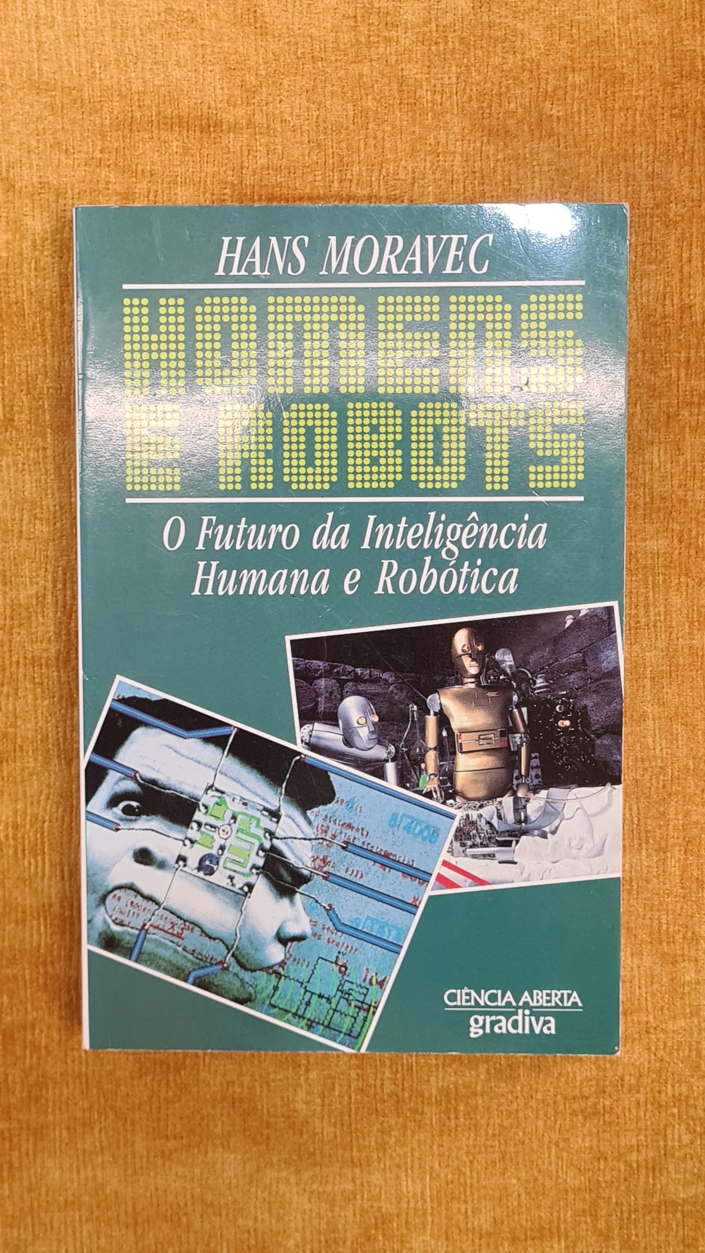 Men and Robots - The Future of Human and Robotic Intelligence