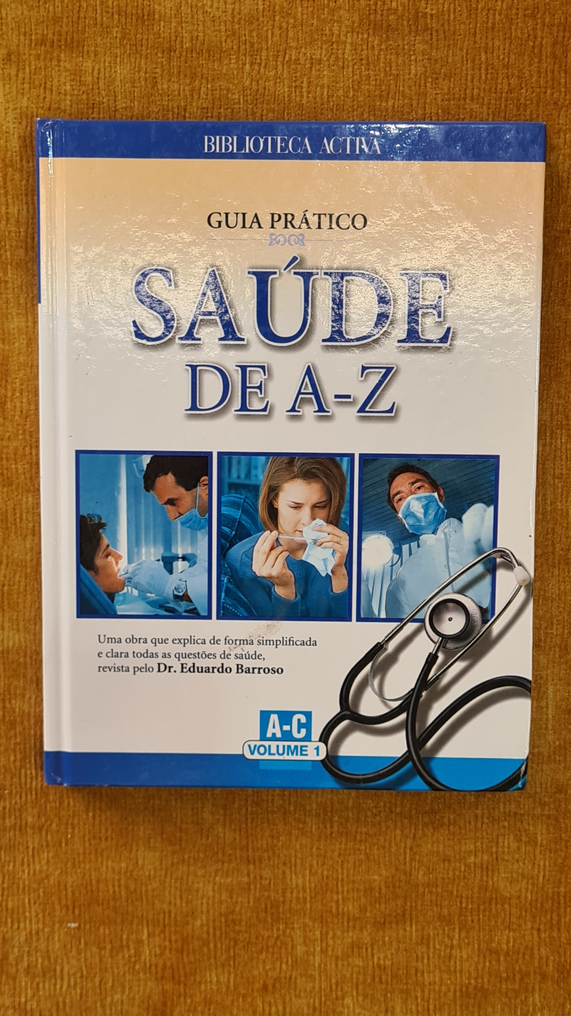 Practical Guide, Health from A-Z vol. 1